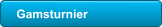 Gamsturnier